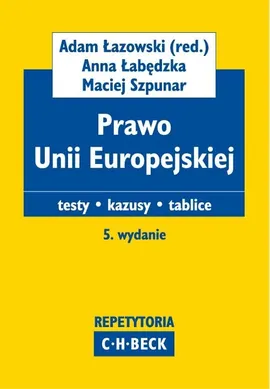 Prawo Unii Europejskiej - Outlet - Anna Łabędzka, Maciej Szpunar