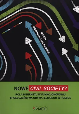 Nowe civil society? - Marta Dorenda-Zaborowicz