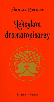 Leksykon dramatopisarzy - Janusz Termer