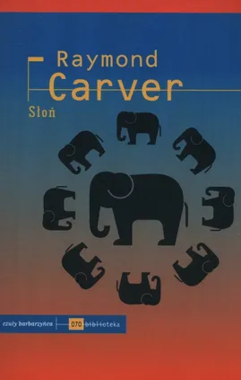 Słoń - Raymond Carver