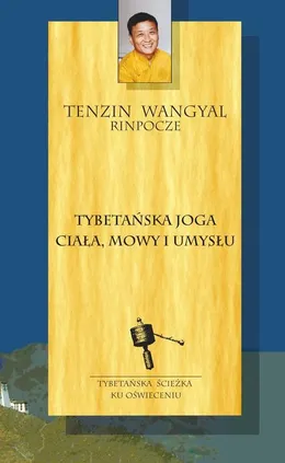Tybetańska joga ciała mowy i umysłu - Outlet - Rinpocze Tenzin Wangyal