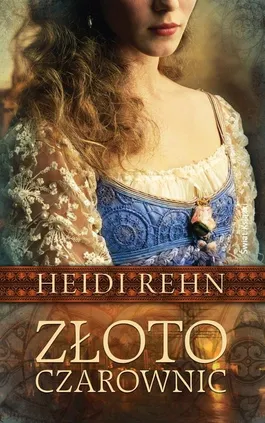 Złoto czarownic - Outlet - Heidi Rehn