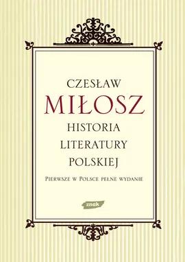 Historia literatury polskiej - Czesław Miłosz