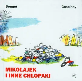 Mikołajek i inne chłopaki - Outlet - Sempe Jean Jacques, Rene Goscinny