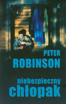 Niebezpieczny chłopak - Outlet - Peter Robinson