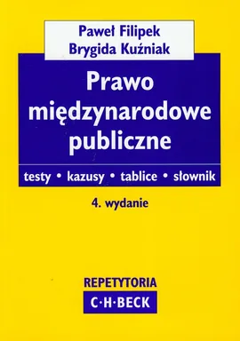 Prawo międzynarodowe publiczne - Paweł Filipek, Brygida Kuźniak