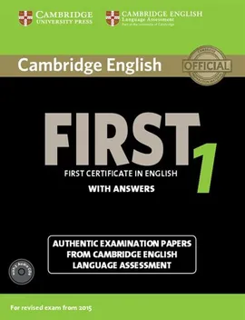 Cambridge English First 1 Authentic examination papers with answers + 2CD