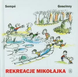 Rekreacje Mikołajka - Outlet - Rene Goscinny, Sempe Jean Jacques