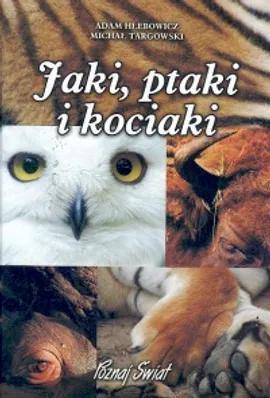 Jaki ptaki i kociaki - Adam Hlebowicz, Michał Targowski