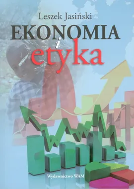 Ekonomia i etyka - Leszek Jasiński