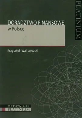 Doradztwo finansowe w Polsce - Krzysztof Waliszewski