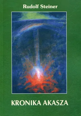 Kronika Akasza - Rudolf Steiner