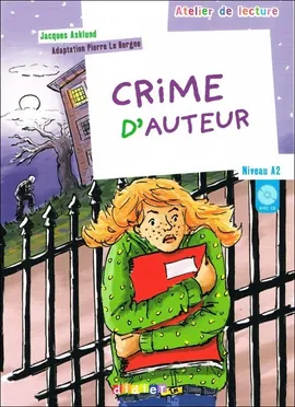 Crime d'auteur + CD Poziom A2 - Jacques Asklund