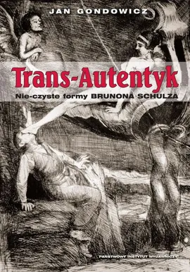 Trans Autentyk - Jan Gondowicz