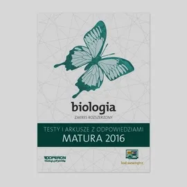 Matura 2016 Biologia Testy i arkusze z odpowiedziami Zakres rozszerzony - Kamil Kulpiński, Anna Michalik, Anna Tyc