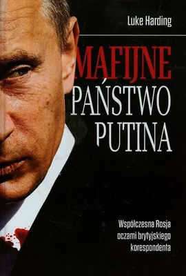 Mafijne państwo Putina - Outlet - Luke Harding