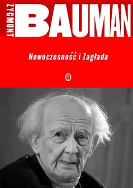 Nowoczesność i Zagłada - Outlet - Zygmunt Bauman
