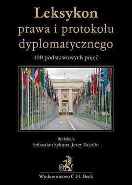 Leksykon prawa i protokołu dyplomatycznego - Sebastian Sykuna, Jerzy Zajadło