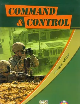 Command & Control - John Taylor, Jeff Zeter