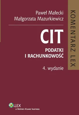 CIT Podatki i rachunkowość Komentarz - Outlet - Paweł Małecki, Małgorzata Mazurkiewicz