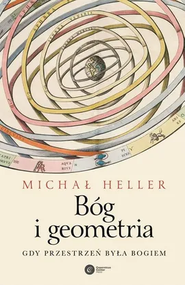 Bóg i geometria - Michał Heller