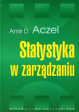Statystyka w zarządzaniu - Aczel Amir D.