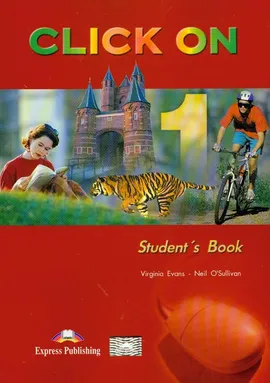 Click On 1 Student's Book - Virginia Evans, Neil O'Sullivan