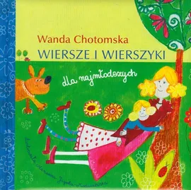 Wiersze i wierszyki dla najmłodszych - Outlet - Wanda Chotomska