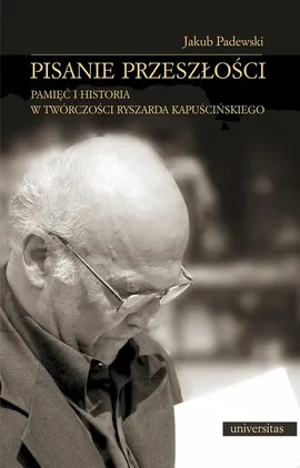 Pisanie przeszłości - Jakub Padewski