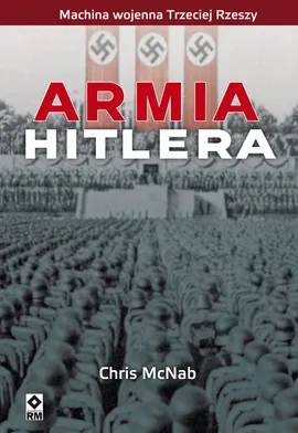 Armia Hitlera - Outlet - Chris McNab