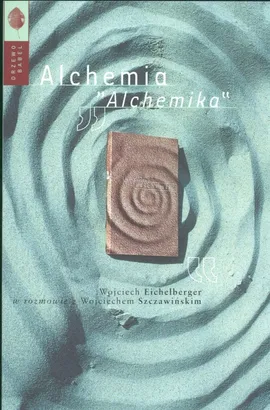 Alchemia "Alchemika" - Wojciech Eichelberger