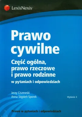 Prawo cywilne - Jerzy Ciszewski, Anna Stępień-Sporek