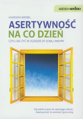 Asertywność na co dzień - Agnieszka Wróbel