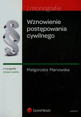 Wznowienie postępowania cywilnego - Małgorzata Manowska