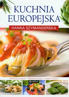 Kuchnia europejska - Outlet - Hanna Szymanderska