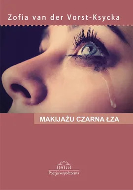 Makijażu czarna łza - Vorst-Ksycka Zofia van der