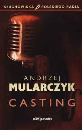 Casting - Andrzej Mularczyk