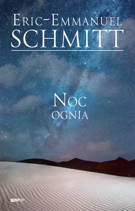 Noc ognia - Eric-Emmanuel Schmitt
