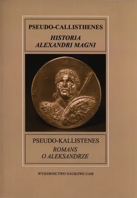 Romans o Aleksandrze - Pseudo-Kallistenes