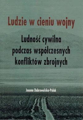 Ludzie w cieniu wojny - Joanna Dobrowolska-Polak