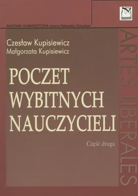Poczet wybitnych nauczycieli - Czesław Kupisiewicz, Małgorzata Kupisiewicz