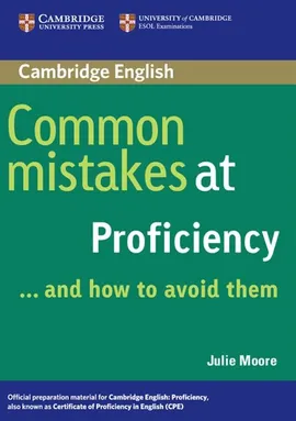 Common Mistakes at Proficiency - Julie Moore