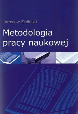Metodologia pracy naukowej - Outlet - Jarosław Zieliński