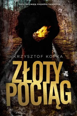 Złoty pociąg - Krzysztof Kopka