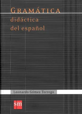 Gramatica didactica del espanol - Torrego Leonardo Gomez