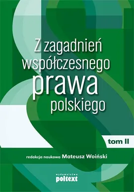 Z zagadnień współczesnego prawa polskiego Tom 2