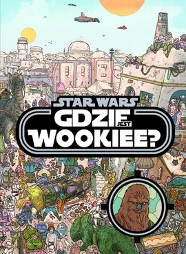 Star Wars Gdzie jest Wookiee