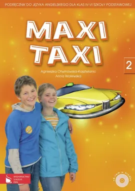 Maxi Taxi 2 Podręcznik do języka angielskiego z płytą CD - Outlet - Agnieszka Otwinowska-Kasztelanic, Anna Walewska
