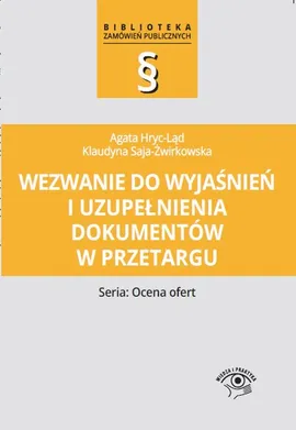 Wezwanie do wyjaśnień i uzupełnienia dokumentów w przetargu - Agata Hryc-Ląd, Klaudyna Saja-Żwirkowska