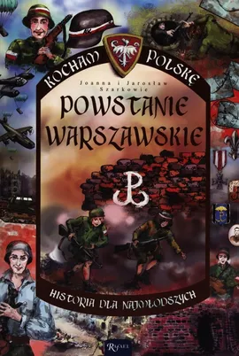 Powstanie Warszawskie - Outlet - Jarosław Szarko, Joanna Szarko